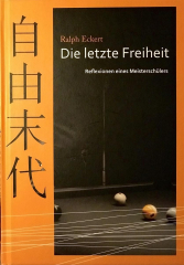 Buch: Ralph Eckert - Die letzte Freiheit